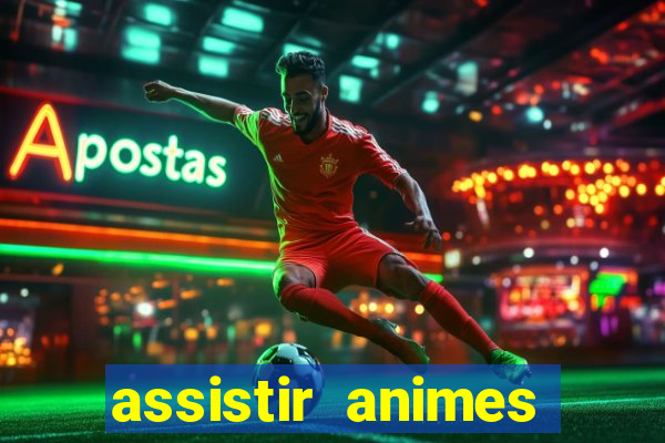 assistir animes online nz